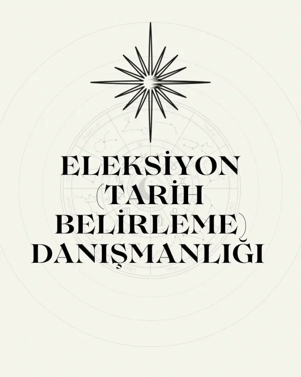 Eleksiyon (Tarih Belirleme) Danışmanlığı